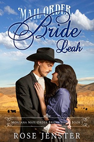 Mail Order Bride Leah (Montana Mail Order Brides #1)