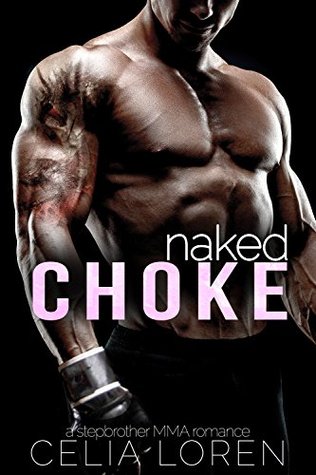Naked Choke (Kindle Edition)