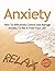 Anxiety: How To Effectively...