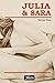 Julia e Sara: amor entre mulheres (Portuguese Edition)