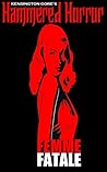 Femme Fatale by Leesa Wallace