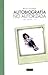 Autobiografía no autorizada (Autobiografía no autorizada, #3)