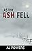 As the Ash Fell