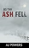 As the Ash Fell