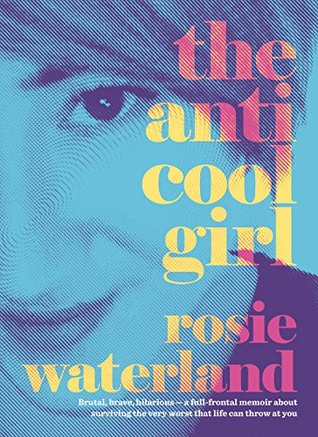 The Anti-Cool Girl (Kindle Edition)