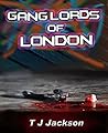 Gang Lords of London