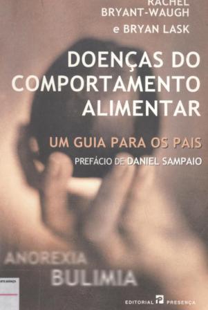 Doenças do Comportamento Alimentar Um Guia Para os Pais