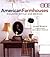 American Farmhouses: Country Style and Design