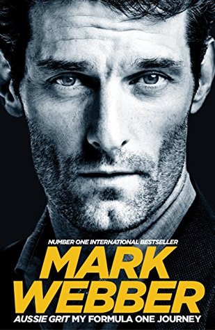 Aussie Grit: My Formula One Journey (Kindle Edition)
