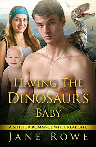 Having The Dinosaur's Baby (Kindle Edition)