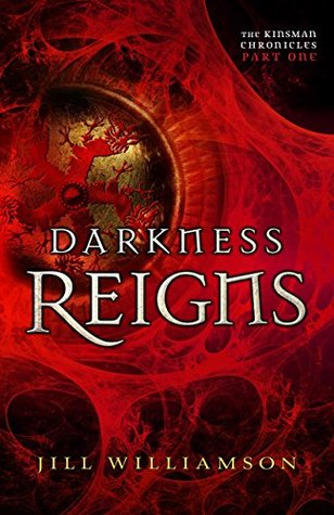 Darkness Reigns (The Kinsman Chronicles, #1a)
