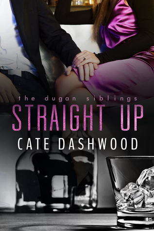 Straight Up (The Dugan Siblings Book #1)