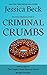 Criminal Crumbs (Donut Shop...