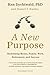 A New Purpose: Redefining M...