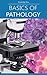 Pathology: by Knowledge flow (Medical Sciences Series)
