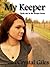 My Keeper (The Keeper Serie...