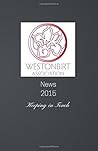 Westonbirt Association News: The annual news magazine for the alumni of Westonbirt School