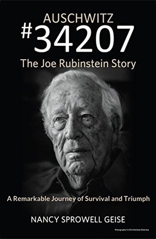 Auschwitz #34207: The Joe Rubinstein Story (Kindle Edition)