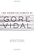 The Selected Essays of Gore Vidal by Gore Vidal The Selected Essays of Gore Vidal by Gore Vidal