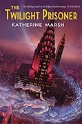 The Twilight Prisoner