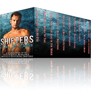 Shifters Do It Better (Kindle Edition)