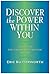 Discover the Power Within You
