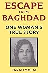 Escape from Baghdad: One Woman's True Story