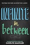 Infinite in Between by Carolyn Mackler