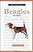A New Owner's Guide to Beagles