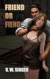 Friend or Fiend