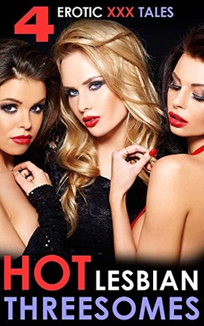 EROTICA: Hot Lesbian Threesomes (First Time Seduction ... Lusty Menage Bundle)