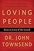 Loving People: How to Love ...