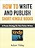 How to Write and Publish Sh...