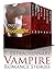 VAMPIRE ROMANCE BOXED SET: Under the Moonlight (7 Extraordinary Vampire Romance Stories) (Paranormal Science Fiction Fantasy Short Stories)