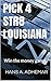 PICK 4 STR8 LOUISIANA by Hans A. Adhemar