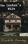 The Doctor's Wife by Elizabeth Brundage