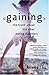 Gaining by Aimee Liu Gaining by Aimee Liu