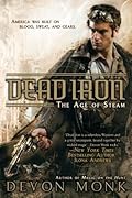 Dead Iron (Age of Steam, #1)