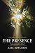 The Presence by Alec Rowlands