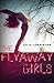 The Flyaway Girls by Julia Lawrinson