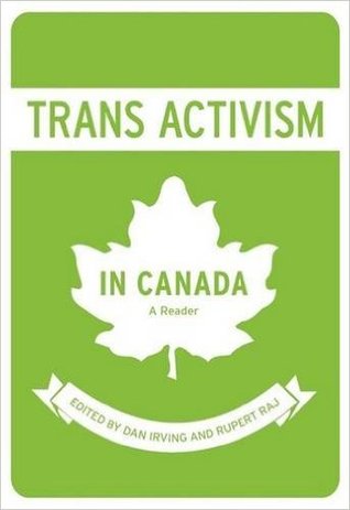 Trans Activism in Canada: A Reader