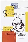 Me and Shakespeare by Herman Gollob