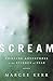 Scream: Chilling Adventures in the Science of Fear