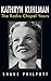 Kathryn Kuhlman: The Radio Chapel Years