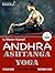 ANDHRA ASHTANGA: Awaken unlimited power within YOU