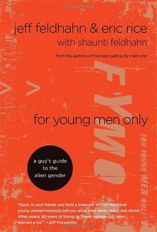 For Young Men Only: A Guy's Guide to the Alien Gender (Hardcover)