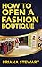 How to Open a Fashion Boutique