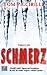 Schmerz: Thriller