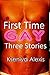 First Time Gay (Bundle)