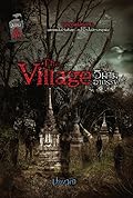 The Village วิมานอาถรรพ์